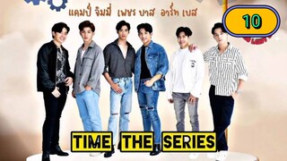 🇹🇭 [2024] 𝐓𝐈𝐌𝐄 | EPISODE 10 FINALE