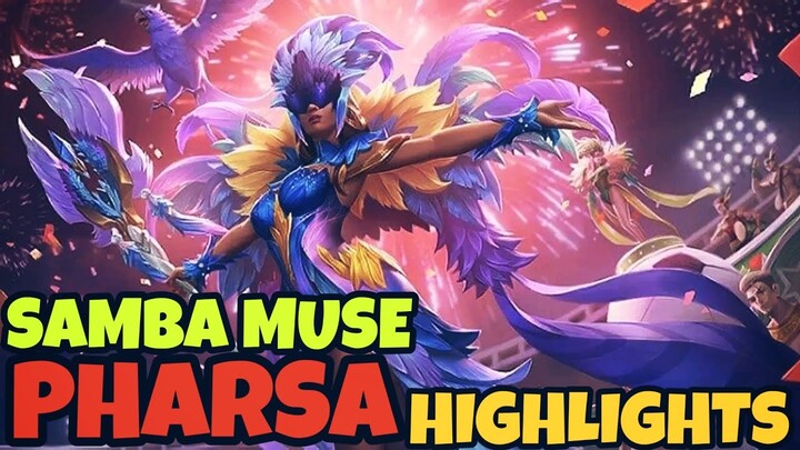 PHARSA - SAMBA MUSE SKIN HIGHLIGHTS - MLBB