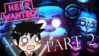 This was a mistake - Five Nights at Freddy’s VR part 2