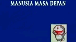 Doraemon jadul dub indo manusia masa depan