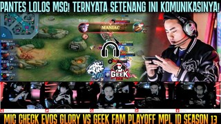 PANTES LOLOS MSC, SETENANG INI KOMUNIKASI MEREKA! MIC CHECK EVOS VS GEEK | MPL ID S13