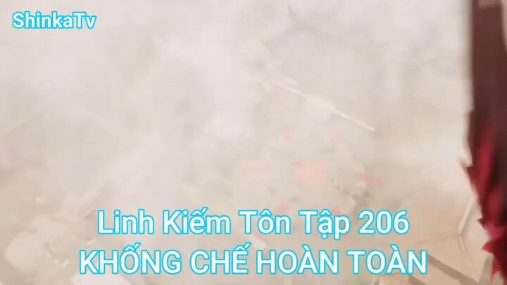 Linh Kiếm Tôn Tập 206-KHỐNG CHẾ HOÀN TOÀN