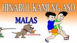 MALAS (hinabol ng aso) - Pinoy Animation