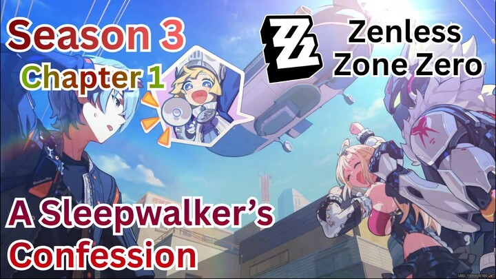 Phaethon Story - Season 3 Chapter 1: A Sleepwalker's Confession | Zenless Zone Zero