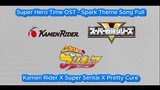 Kamen Rider X Super Sentai X Precure OST - SPARK (Super Hero Time)