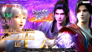 Đấu Phá Thương Khung Phần 5 Tập 240 Vietsub Thuyết Minh 1080P | 斗破苍穹年番 第240集 | HHTQ Thắng channel
