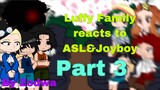 Luffy’s Family reacts to ASL+Joyboy(My AU)•Part 3•One Piece
