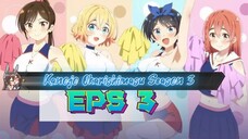 Kanojo Okarishimasu Season 3 Eps 3 Sub indo (1080p)