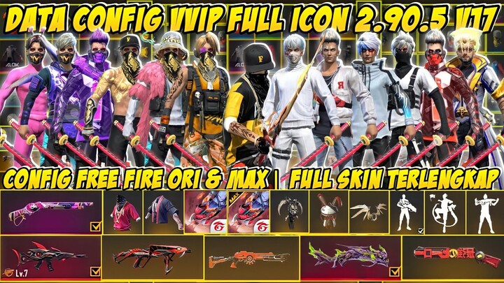 SETELAH UPDATE‼️DATA CONFIG VVIP FF MAX & BIASA | FULL ICON | CONFIG LINK MEDIAFIRE UPDATE V 2.90.5