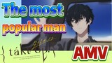 [Takt Op. Destiny]  AMV | The most popular man
