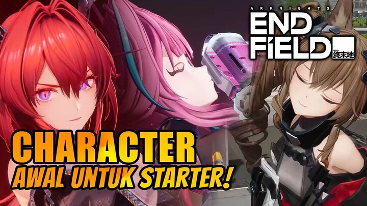 TIPS KARAKTER STARTER UNTUK EARLY GAME!! PERLUKAH REROLL??! - ARKNIGHTS : ENDFIELD