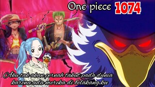 FULL OP 1074 - BERITA PROPAGANDA DUNIA !!! | KRU YONKOU TERKUAT BERGERAK !!! | REVIEW ONE PIECE 1074