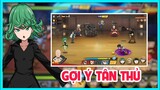 One Punch Man The Strongest VNG - Gợi Ý Tân Thủ Xây Dựng Đội Hình Cực Ngon | Smile Gaming