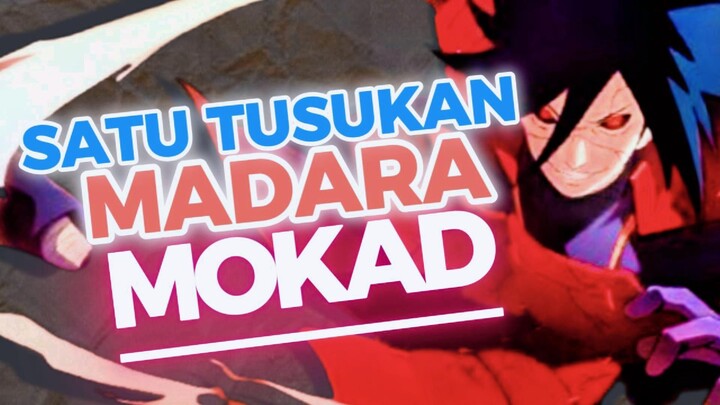 Satu tusukan madara mokad