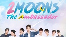 🇹🇭2 MOONS 3 THE AMBASSADOR EP 6 ENG SUB (2022 BL ONGOING)