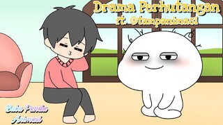 Drama Perhutangan ft. @tampanimasi || Bubu Panda Animasi
