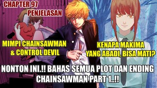 ENDING CHAINSAWMAN PART 1 ITU MENJELASKAN APA??  | Penjelasan Chapter 97 Chainsawman Mudah Dipahami.