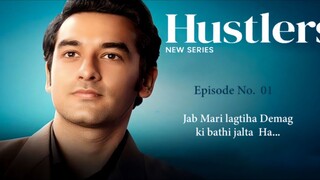 Hustlers Episode 01 Full in Hindi