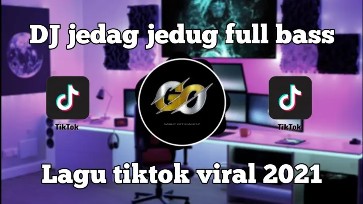 DJ JEDAG JEDUG FULL BASSðŸ”Š Lagu tik tok viral 2021 || WilfexBor Terbaru