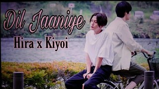 Hira x Kiyoi 💕 Hindi Song Mix 💕 Dil Jaaniye 💕 Japanese Bl Drama 💕 My Beautiful Man 💕