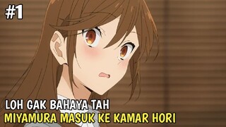 Hori Nawarin Miyamura Masuk Ke Kamarnya - Horimiya Piece Part 1