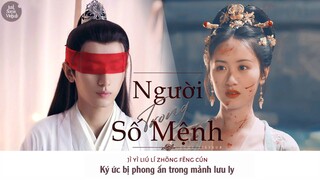 [Vietsub•Pinyin] Người Trong Số Mệnh - Bạch Chú | Lưu Ly Mỹ Nhân Sát OST | 命中人- 白澍 | 琉璃美人煞