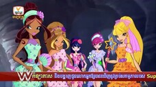 Winx Club - Season 6 Episode 15 - Mystery of Calavera (Khmer/ភាសាខ្មែរ)