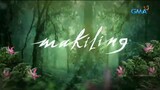 Makiling: Full Episode 74 (April 22, 2024)