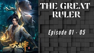 The Great Ruler 01 - 05