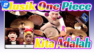 [Musik One Piece] Kita Adalah! (Kelas Drum Qidian)_2