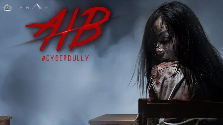 Aib #Cyberbully (2018)