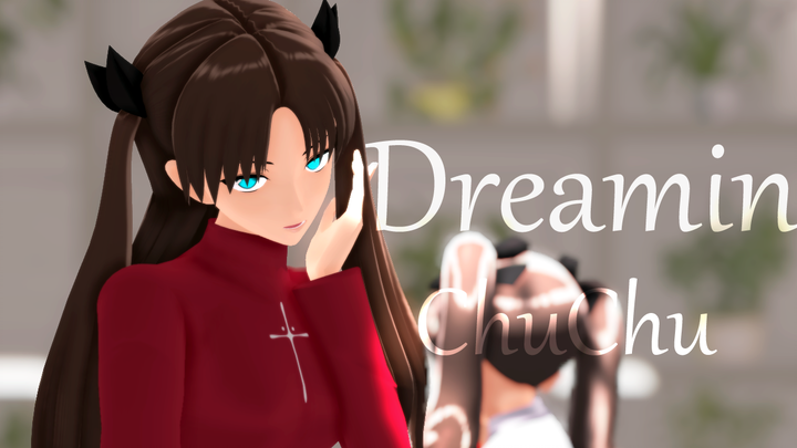 [Fate] Rin Tohsaka Menari Lucu MMD BGM: Dreamin Chuchu