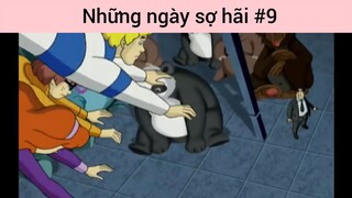 Những ngày sợ hãi p9