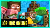 [ Lớp Học Quái Vật ] BUỔI HỌC ONLINE CỦA LỚP HỌC QUÁI VẬT | Minecraft Animation