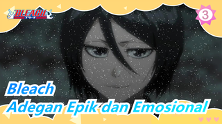 [Bleach] Adegan Epik dan Emosional_3