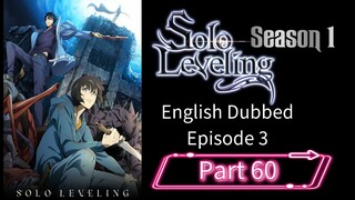 Sololeveling.S1.E3.P60| English Dubbed