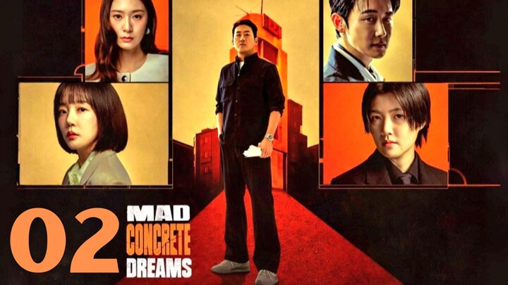 MAD CONCRETE DREAMS - Episode 2 [Eng Sub]