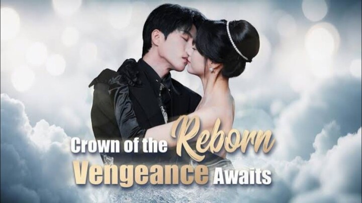 Reborn for the Crown