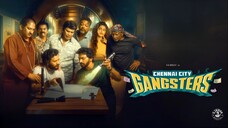 Chennai City Gangsters (2025) Tamil 1080p HD