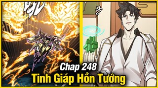 Tinh Giáp Hồn Tướng Chap 248 | Review Phim Truyện Tranh Hay | Lệ Phi Vũ