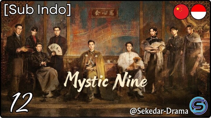 ☬ [Sub Indo] M͎y͎s͎t͎i͎c͎ ͎N͎i͎n͎e͎ ☬ – Eps. 12 (2026)