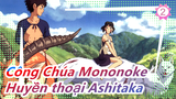 [Công Chúa Mononoke] Huyền thoại Ashitaka - Bản Giao Hưởng Kashihara_2