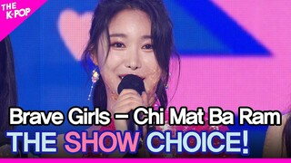 Brave Girls(브레이브걸스), THE SHOW CHOICE! [THE SHOW 210622]