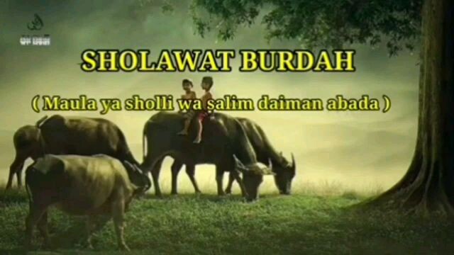 SHOLAWAT BURDAH MENYENTUH HATI