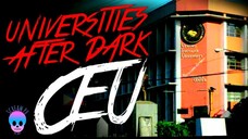 UNIVERSITIES AFTER DARK: CENTRO ESCOLAR UNIVERSITY / CEU