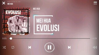 EVOLUSI. MEI HUA HQ (LIRIK)