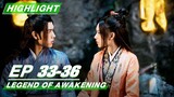 Highlight: Legend of Awakening EP33-36 | 天醒之路 | iQIYI