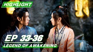 Highlight: Legend of Awakening EP33-36 | 天醒之路 | iQIYI