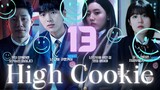High Cookie  Ep 13 l ᴇɴɢ ꜱᴜʙ