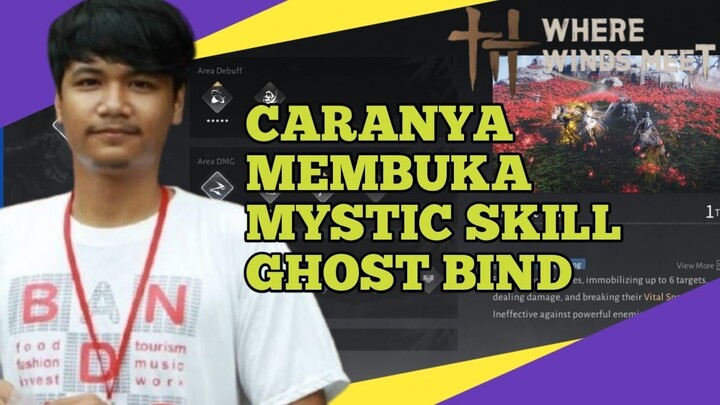 CARA MEMBUKA MYSTIC SKILL GHOST BIND